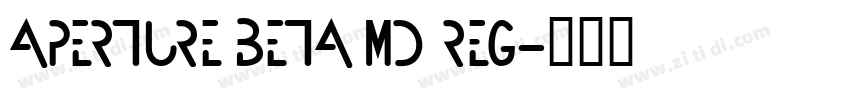 Aperture Beta Md Reg字体转换